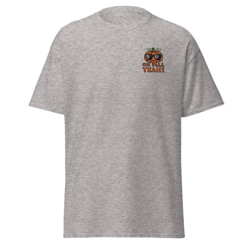 Unisex Fall Embroidered T-Shirt –"Oh Fall, Yeah!"