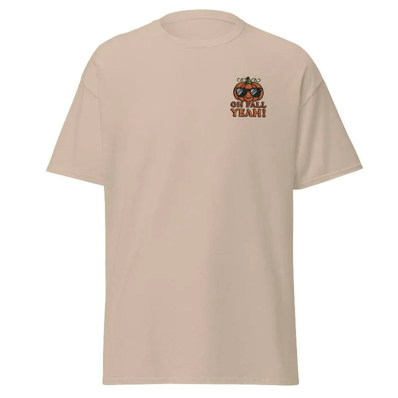 Unisex Fall Embroidered T-Shirt –"Oh Fall, Yeah!"